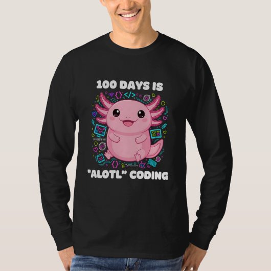 100 Days is ALOTL Coding Axolotl Programmer Teache T-shirt (Voorkant)