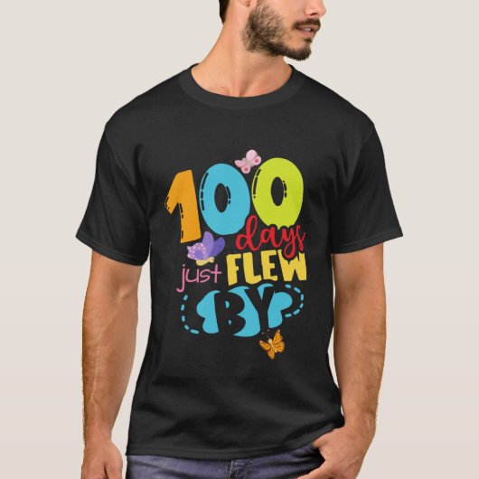 100 Days Just Flew By Butterfly 100th Day of Schoo T-shirt (Voorkant)