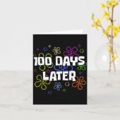 100 Days Later 100th Day Of School Teacher Student Kaart (Gele Bloem)