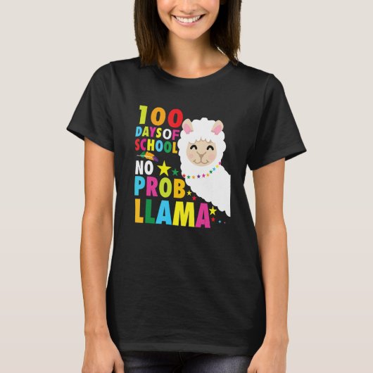 100 Days No Prob Llama Pun Meme Sarcastic 100 Days T-shirt (Voorkant)