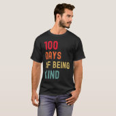 100 Days Of Being Kind 100 Days Of School World Ki T-shirt (Voorkant volledig)