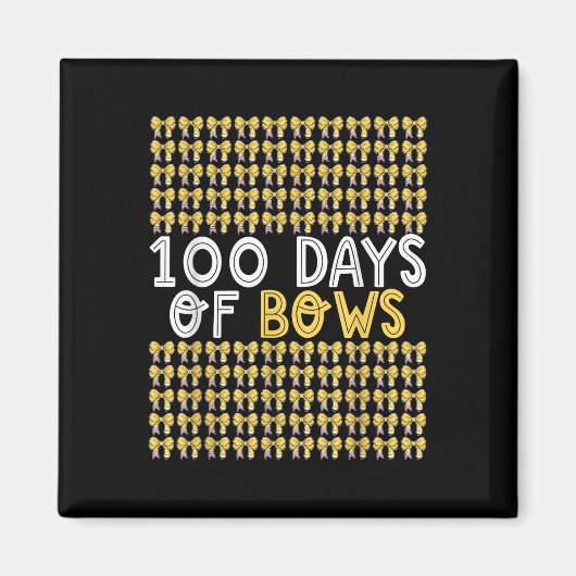 100 Days of Bows Coquette 100ste dag van de school Magneet (Voorkant)