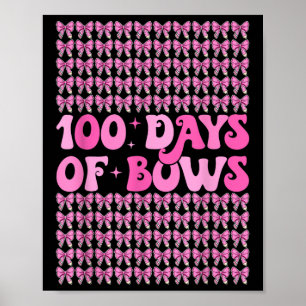 100 Days of Bows Coquette 100ste dag van de school Poster