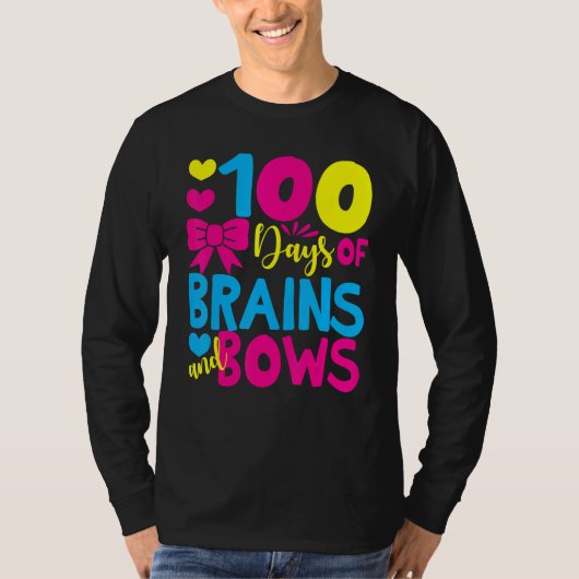 100 Days of Brains And Bows 100 Days Of School Gir T-shirt (Voorkant)