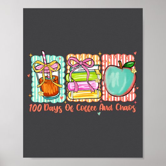 100 Days Of Coffee And Chaos Retro Coquette Teache Poster (Voorkant)