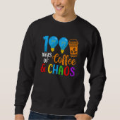 100 Days Of Coffee & Chaos 100th Day Of School Tea Trui (Voorkant)