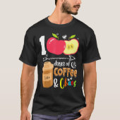 100 Days Of Coffee & Chaos 100th Day School Teache T-shirt (Voorkant)