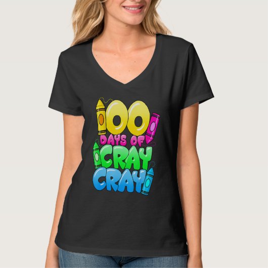 100 Days Of Cray Cray 100th Day of School Teacher  T-shirt (Voorkant)