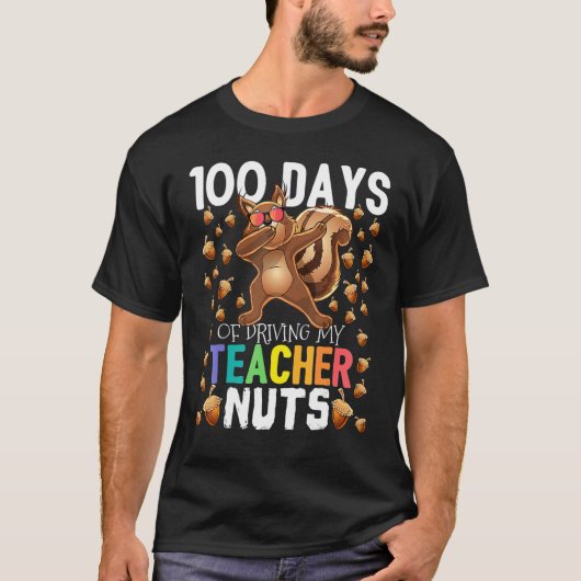 100 Days of Driving My Students Nuts Dabbing Squir T-shirt (Voorkant)