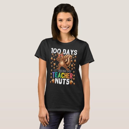 100 Days of Driving My Teacher Nuts Dabbing Squirr T-shirt (Voorkant volledig)