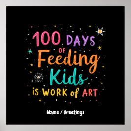 100 Days of Feeding Kinder is een kunstwerk: Poster