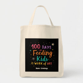 100 Days of Feeding Kinder is een kunstwerk: Tote Bag