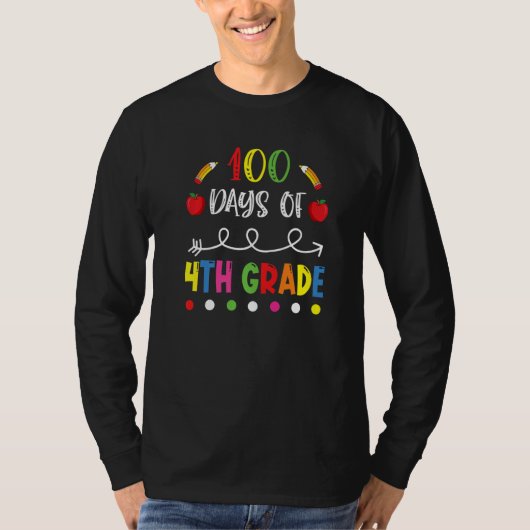 100 Days of Fourth Grade Teacher 100th Day of Scho T-shirt (Voorkant)