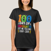 100 Days Of Kindergarten Got Me Feeling Cray Cray  T-shirt (Voorkant)