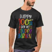 100 Days Of Kindergarten Happy 100th Day Of School T-shirt (Voorkant)