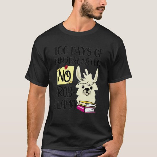 100 Days Of Kindergarten No Prob Llama 100 Days Of T-shirt (Voorkant)