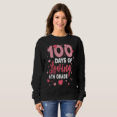 100 Days Of Loving 6th Grade 100th Day Of School T Trui (Voorkant volledig)