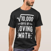100 Days Of Loving Math 100th Day Of School Math T-shirt (Voorkant)