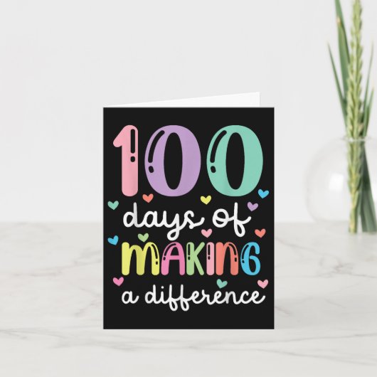 100 Days Of Making A Difference 100th Day Of Schoo Kaart (Voorkant)