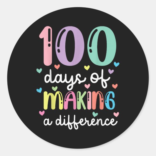 100 Days Of Making A Difference 100th Day Of Schoo Ronde Sticker (Voorkant)