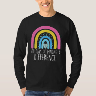 100 Days of Making A Difference 100th Day of Schoo T-shirt