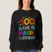 100 Days Of Making A Difference School Teacher 100 Trui (Voorkant)