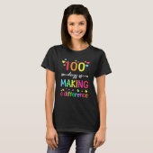 100 Days Of Making Difference 100th Day Of School  T-shirt (Voorkant volledig)