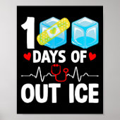 100 Days of Out Ice Funny School Nurse 100th Day O Poster (Voorkant)
