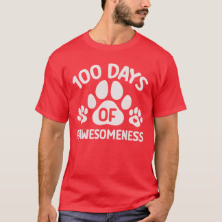 100 Days Of Pawesomenesseacher Student Dog Lover f T-shirt