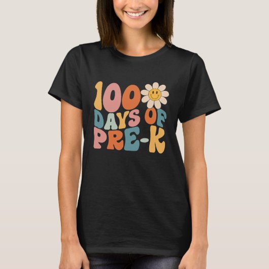 100 Days Of Pre K Happy 100th Day Of School Teache T-shirt (Voorkant)
