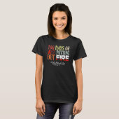 100 days of putting out fire School Psychologist T-shirt (Voorkant volledig)