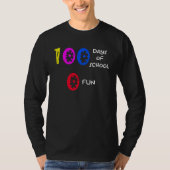 100 Days Of School 0 Fun T-shirt (Voorkant)