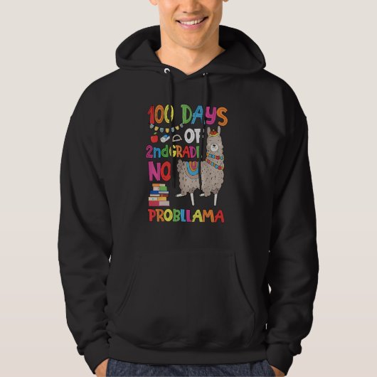 100 Days Of School 2nd Grade No Probllama Llama St Hoodie (Voorkant)
