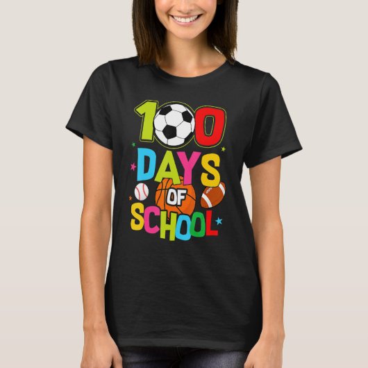 100 Days Of School Baseball Basketball Soccer Foot T-shirt (Voorkant)