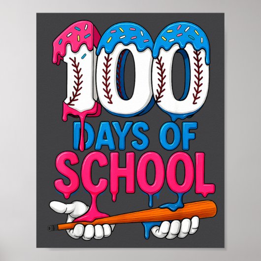 100 Days Of School Baseball Drip Bat 100th Day Of  Poster (Voorkant)