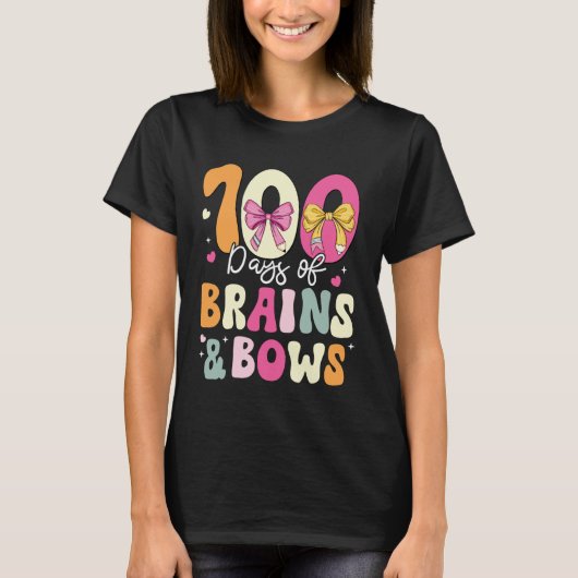 100 Days of School Brains and Bows 100th Day of Sc T-shirt (Voorkant)