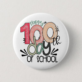 100 days of school celebration button / pin badge