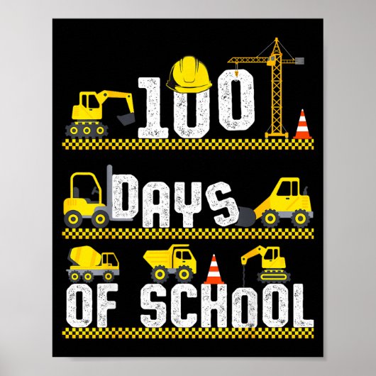 100 Days Of School Construction Truck 100th Day Bo Poster (Voorkant)