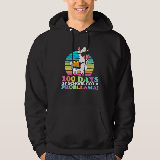 100 Days Of School Cool Got A Probllama Llama 100t Hoodie (Voorkant)