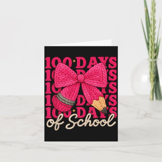 100 Days Of School Crochet Bow Pencil 100th Day Of Kaart (Voorkant)