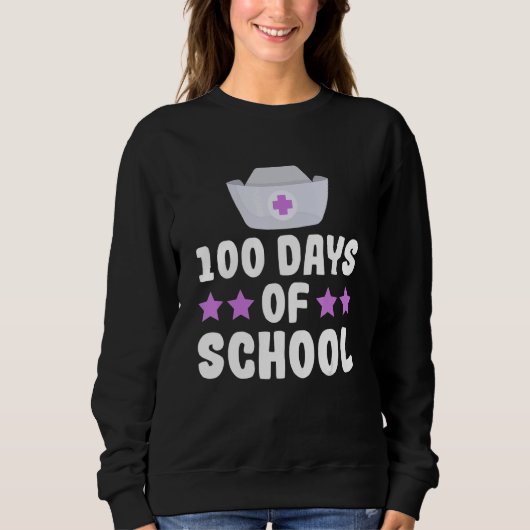 100 days of school for a School nurse Trui (Voorkant)