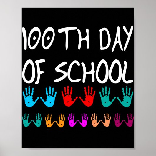 100 Days Of School Funny 100th Day Of School Poster (Voorkant)