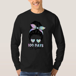100 Days Of School Girls Messy Bun Hair 100th Day  T-shirt