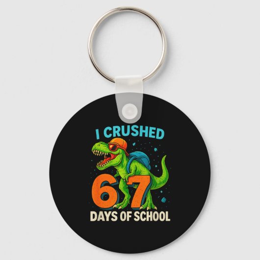 100 Days Of School I Crushed 67 Days Of School Stu Sleutelhanger (Voorkant)
