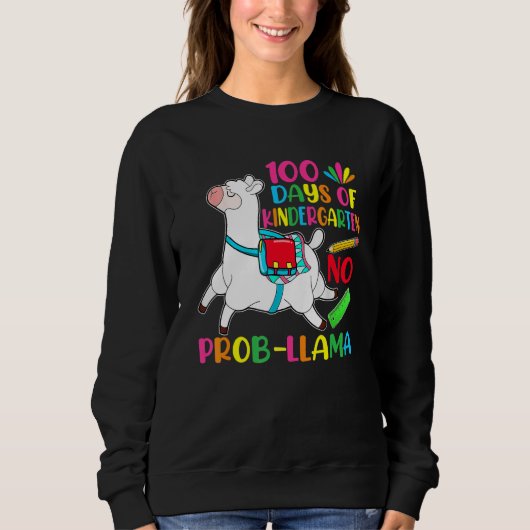 100 Days Of School Kindergarten No Prob Llama Teac Trui (Voorkant)