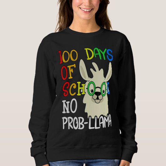 100 Days Of School No Prob Llama 100th Day School  Trui (Voorkant)