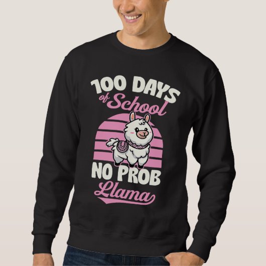 100 Days Of School No Prob Llama Cute Animal Joke Trui (Voorkant)