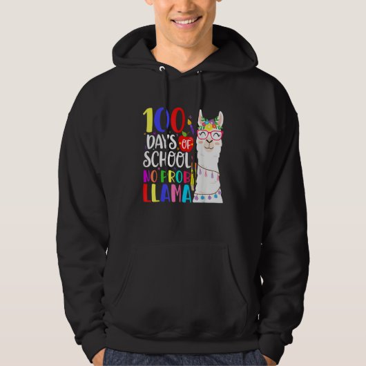 100 Days Of School No Prob Llama Llama Teacher 100 Hoodie (Voorkant)