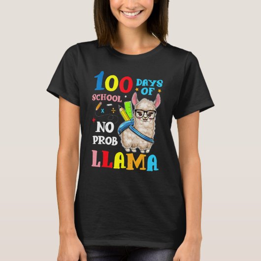 100 Days Of School No Prob llama Llama Teacher And T-shirt (Voorkant)