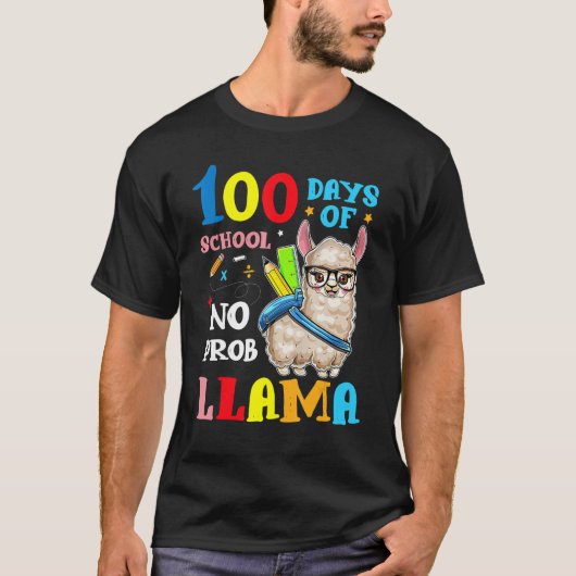 100 Days Of School No Prob llama Llama Teacher And T-shirt (Voorkant)
